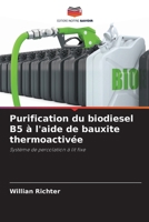 Purification du biodiesel B5 à l'aide de bauxite thermoactivée 6209122094 Book Cover