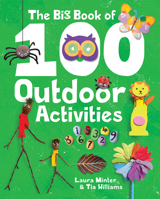 The Big Book of 100 Outdoor Activities (Little Button Diaries) 1784944041 Book Cover