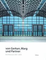 Von Gerkan, Marg, and Partner: Architecture 2001-2003 3764373660 Book Cover