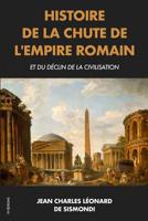 Histoire de la chute de l'Empire Romain 201266749X Book Cover