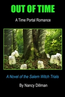 Out of Time: A Time Portal Romance 1091461724 Book Cover