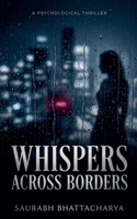 Whispers Across Borders (1) B0GX4ZQFLT Book Cover