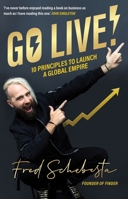 Go Live!: 10 principles to launch a global empire null Book Cover