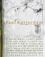 Paul Rotterdam: Paintings And Sculptures 3791332864 Book Cover