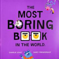 The Most Boring Book in the World 1761212923 Book Cover