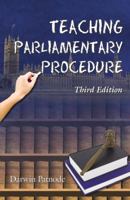 Teaching Parliamentary Procedure 0741450887 Book Cover
