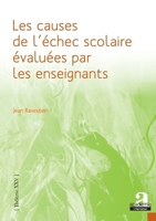 Les causes de l'échec scolaire évaluées par les enseignants (Thélème) (French Edition) 2806104513 Book Cover