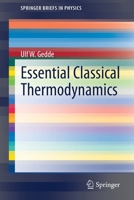 Essential Classical Thermodynamics 3030382842 Book Cover