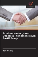 Przekraczanie granic: Dezercja i fenomen Nowej Partii Pracy (Polish Edition) 6208659949 Book Cover