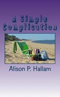 A Simple Complication: A Helen Longstreet Mystery 1533392161 Book Cover