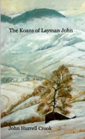 The Koans of Layman John 1409267660 Book Cover