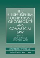 The Jurisprudential Foundations of Corporate and Commercial Law 0521038766 Book Cover