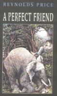 A Perfect Friend 0689830297 Book Cover