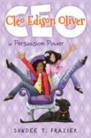 Cleo Edison Oliver in Persuasion Power 0545822408 Book Cover