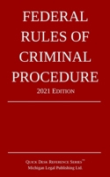 Federal Rules of Criminal Procedure; 2021 Edition 1640020942 Book Cover