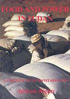 Food and Power in the Sudan 1899477136 Book Cover