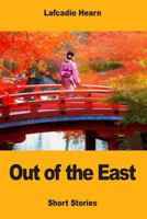 Out of the East 0804810397 Book Cover