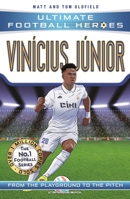 Vinícius Júnior: Collect them all! (Ultimate Football Heroes) 1789464935 Book Cover
