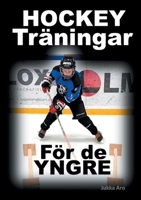 Hockeyträningar: för de yngre (Swedish Edition) 917969814X Book Cover