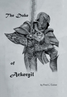 The Duke of Ackergil 1543498965 Book Cover