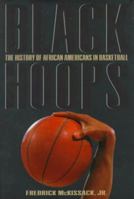 Black Hoops: The History of African-Americans in Basketball 0590487124 Book Cover