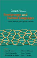 Semigroups and Formal Languages - Proceedings of the International Conference 9812707387 Book Cover