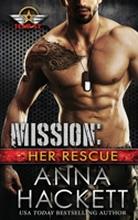 Mission: Her Rescue 1925539598 Book Cover