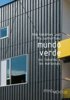 Fragment 08 : Mundo Verde: the Tomatoes and the Butterflies 0985436271 Book Cover