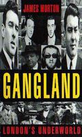Gangland London's Underworld 0751503932 Book Cover