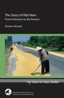 The Story of Viet Nam: From Prehistory to the Present 0924304715 Book Cover