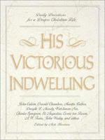 His Victorious Indwelling 0310218497 Book Cover