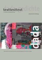 texttesttext: Unser Kopf ist rund, damit das Denken seine Richtung ändern kann. (Francis Picabia) 3837084736 Book Cover
