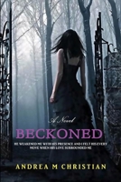 Beckoned: a novel 125783391X Book Cover