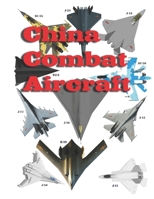 China Combat Aircraft: 2020 - 2025 1672041600 Book Cover