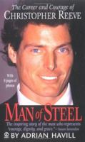 Man of Steel: The Career and Courage of Christopher Reeve 0451191536 Book Cover