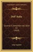 Dell' Italia: Uscente Il Settembre Del 1818 V2 (1818) 116006539X Book Cover