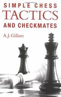 Chess Tactics and Checkmates 0713488220 Book Cover