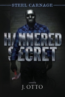 Steel Carnage: Hammered Secret B0H85XSDJ4 Book Cover