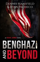 Benghazi and Beyond: An Isaac Jones Thriller B083XX522N Book Cover