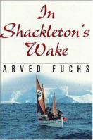 In Shackleton's Wake 1574091387 Book Cover