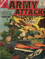 Army Attack :Volume 3 Where is dog company: history comic books,comic book,ww2 historical fiction,wwii comic,Army Attack 154477639X Book Cover