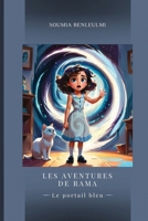 Les aventures de Rama: Le portail bleu (French Edition) B0FC4VYXTM Book Cover