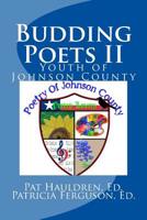 Budding Poets II 1540489477 Book Cover