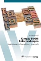Jüngste EuGH-Entscheidungen 3639404467 Book Cover
