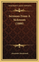 Sermons From A Sickroom 1165768933 Book Cover