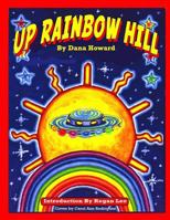 Up Rainbow Hill 160611073X Book Cover