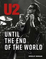 U2: Until the End of the World B0F92N9V2S Book Cover