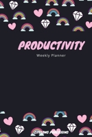 Productivity: Weekly Planner 1696321190 Book Cover
