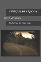 Cuentos de Caboca: Historias de muy lejos B0BMSXSPXB Book Cover
