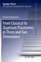 From Classical to Quantum Plasmonics in Three and Two Dimensions 331948561X Book Cover